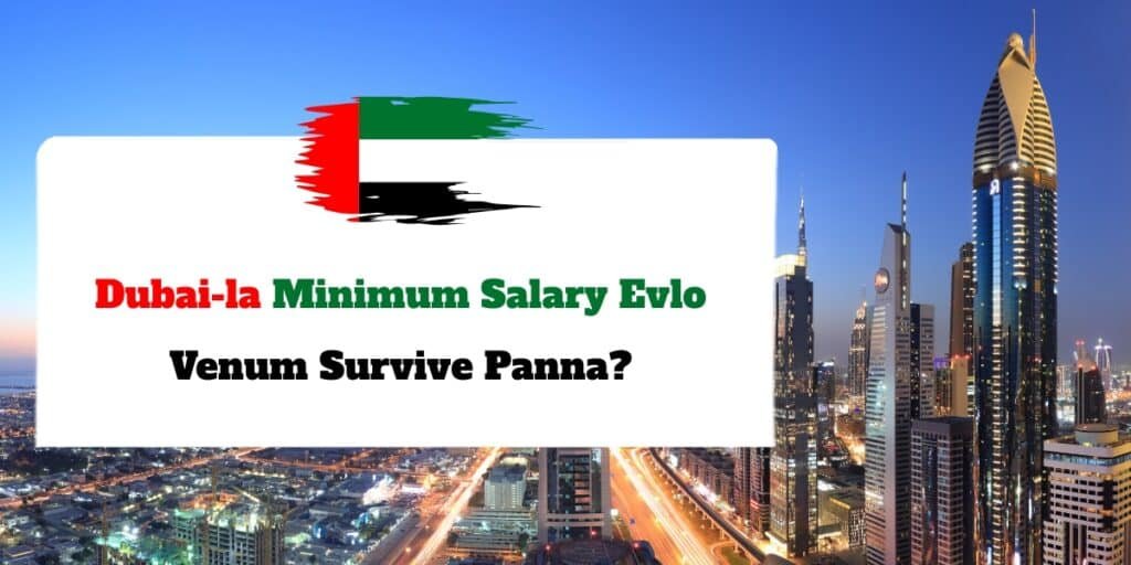 Dubai-la Minimum Salary Evlo Venum Survive Panna